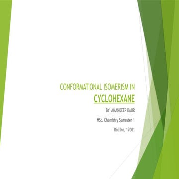 conformational isomerism in cyclohexane CHEM 102.pptx