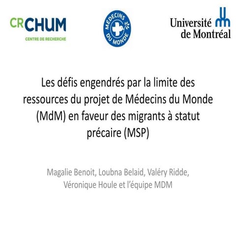 Les défis engendrés par la limite des ressources du projet de Médecins du (MD...