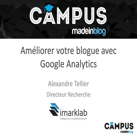 imarklab - Améliorer votre blogue avec Google Analytics