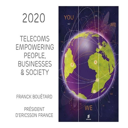 Telecoms 2010  - Ericsson Vision 2020 - Franck Bouétard