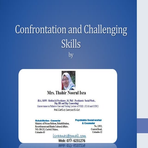 Confrontation and challenging skills