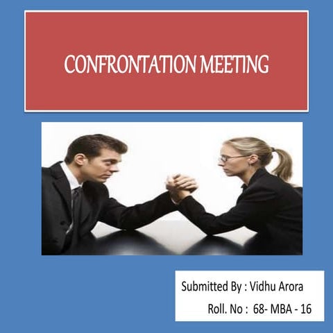 Confrontation meeting