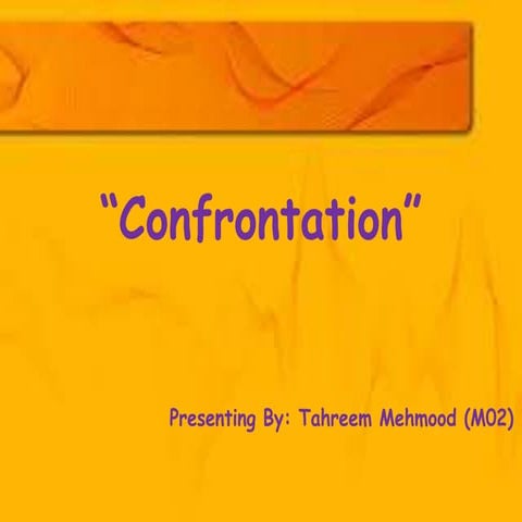 Confrontation 
