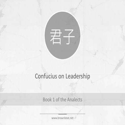 Confucius on Leadership