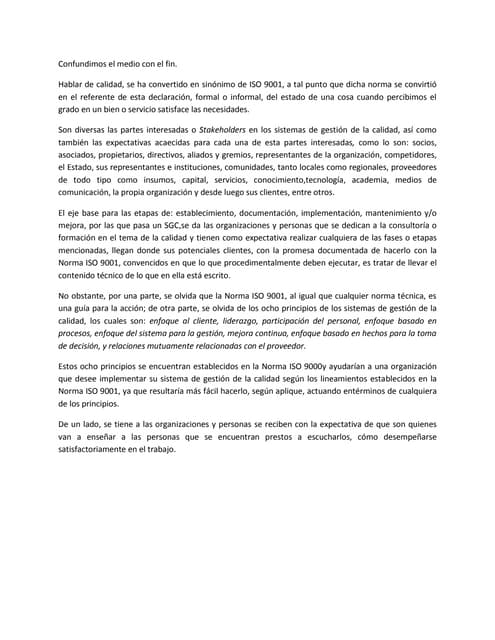 Confundimos el medio con el fin