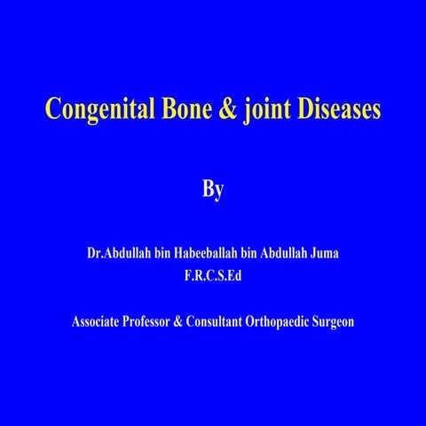 Congenital Bone & Joint Diseases