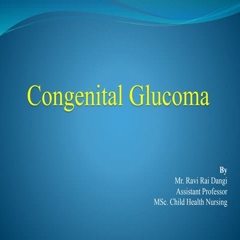 Congenital Glucoma