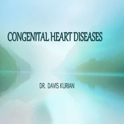 Congenital heart diseases