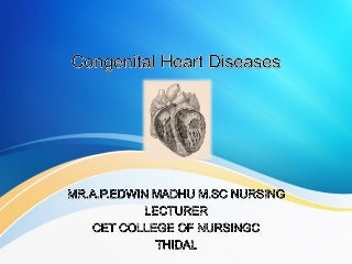 Congenital heart diseases