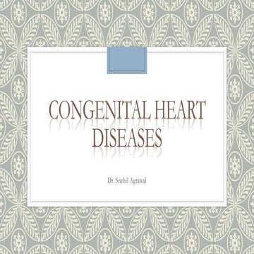 Congenital heart diseases