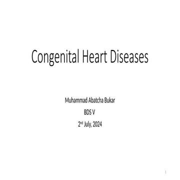 Congenital Heart Diseases  BDS 2024.pptx