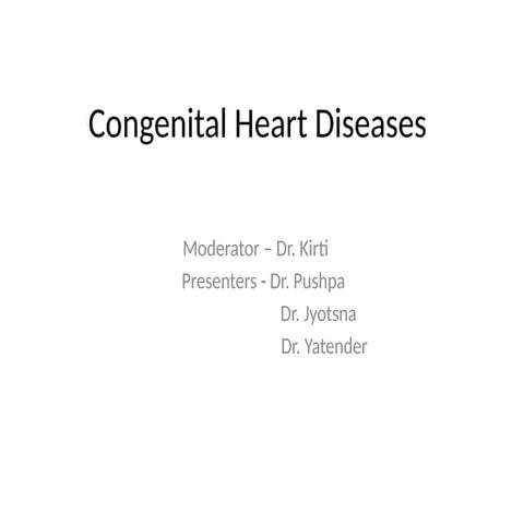 Congenital Heart Diseases classificayion.pptx