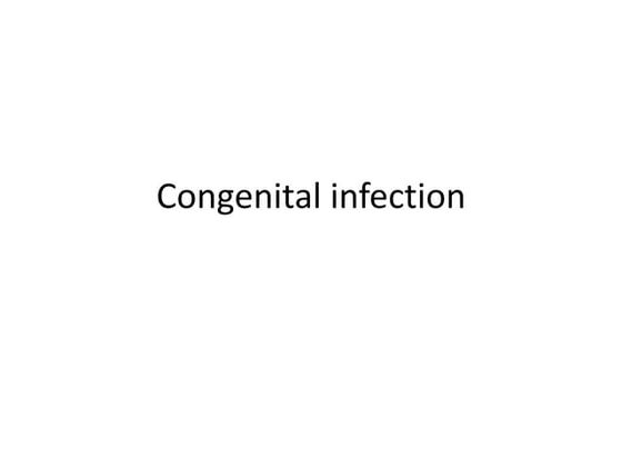 Congenital infection | PPT