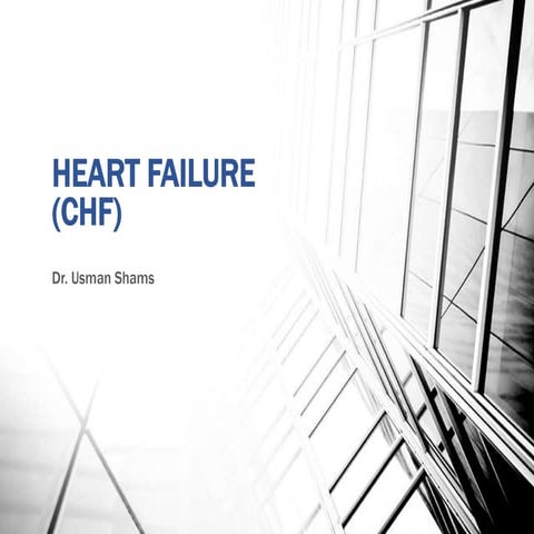 Congestive Heart Failure (CHF)