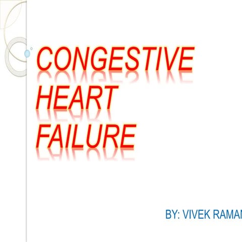 Congestive heart failure | PPTX