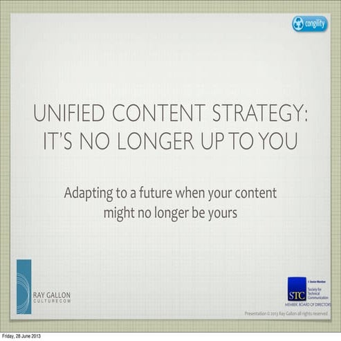 Unified Content Strategy: It's No Longer Up to You