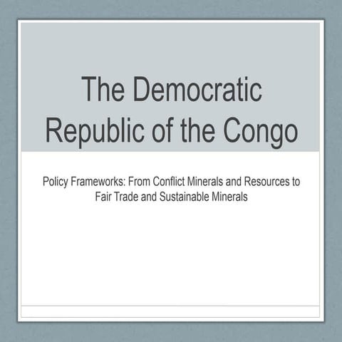 Policy Intiative for the Democratic Republic of Congo Presentation