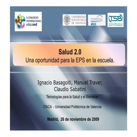 Salud 2.0 :  Una oportunidad para la EPS en la escuela.