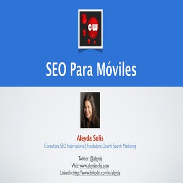 SEO para Móviles - Congreso Web 2012 - Aleyda Solis