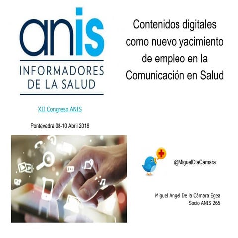 Congreso ANIS 2016. Miguel Angel De la Camara