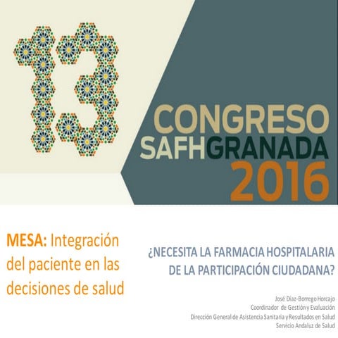 Congreso SAFH 2016. Mesa 3 Comisión de Participación Ciudadana del SSPA y F...