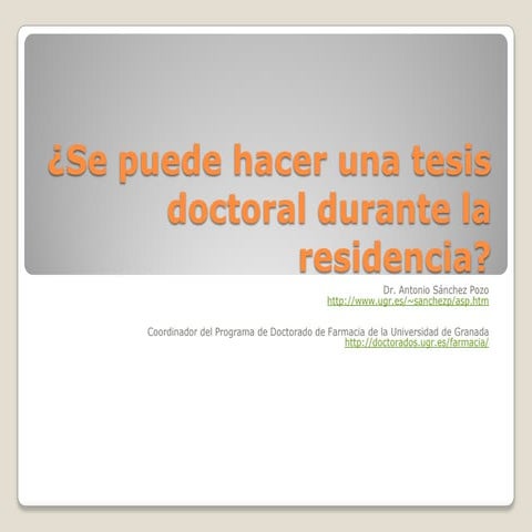Congreso SAFH 2016. Mesa de residentes -¿Se puede hacer una tesis doctoral du...