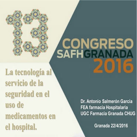 Congreso SAFH 2016. Mesa de técnicos de farmacia-La tecnología al servicio ...