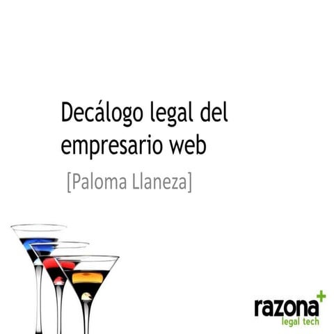 "Decálogo legal del empresario web" Por Paloma Llaneza en Congreso Web