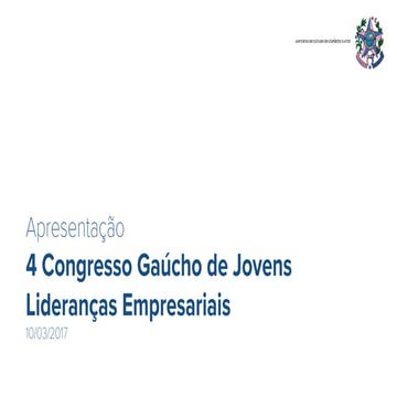 Empreendedorismo no Setor Público - 4 Congresso gaúcho de jovens lideranças...
