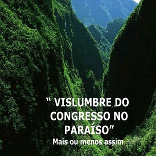 Congresso no paraiso!