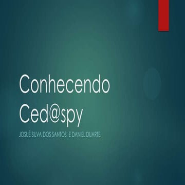 Conhecendo ced@spy | PPTX