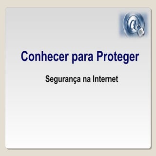 Conhecer para Proteger
