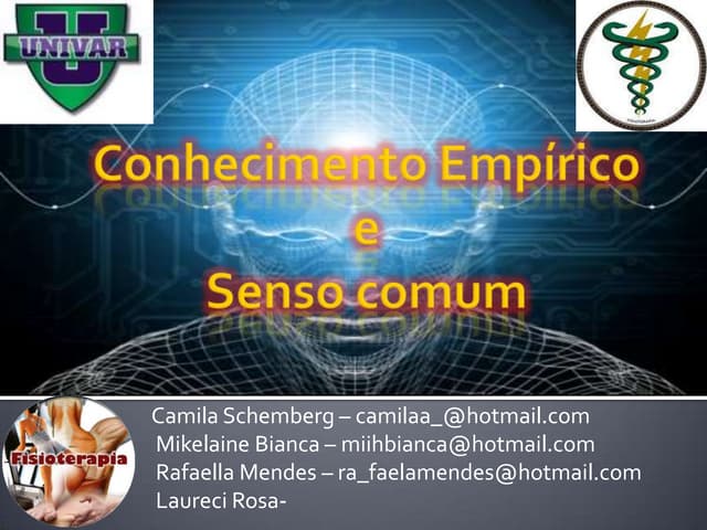Conhecimento impírico e senso comum | PPTX
