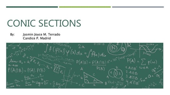 Conic Sections- Circle, Parabola, Ellipse, Hyperbola | PPTX