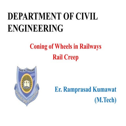 Coning of Wheels in Railways & Rail Creep