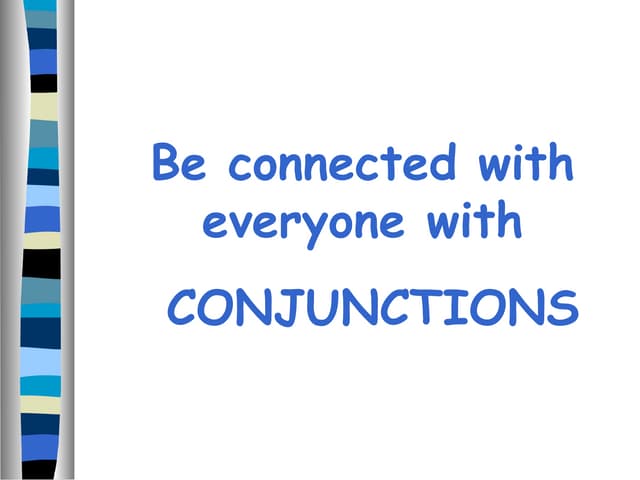 Conjuctions.Edtech