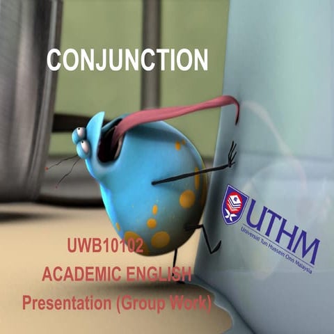 Academic English Project - Conjunction