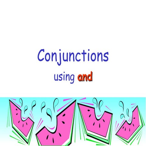 Conjunctions: 'and'