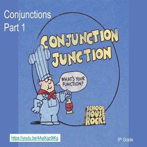 Conjunctions Part 1