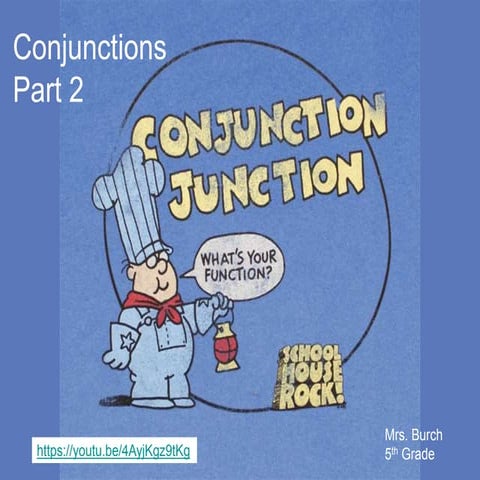 Conjunctions Part 2