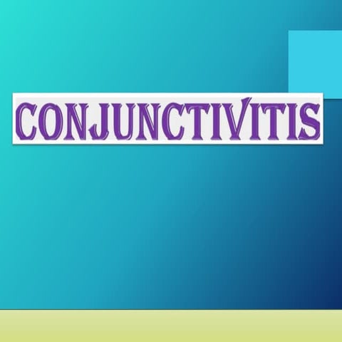 conjunctivitis-mgmt.pptx