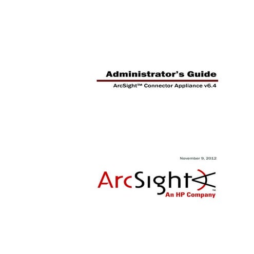 ArcSight Connector Appliance 6.4 Administrator's Guide