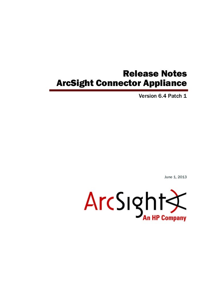 ArcSight Connector Appliance 6.4 Patch 1 Release Notes