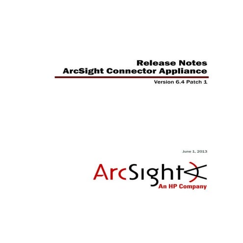 ArcSight Connector Appliance 6.4 Patch 1 Release Notes