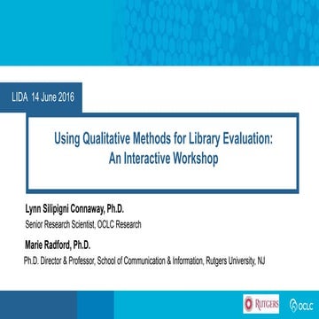 Using Qualitative Methods for Library Evaluation: An Interactive Workshop
