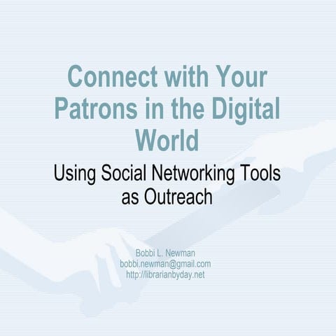 Connect with your patrons in the digital world