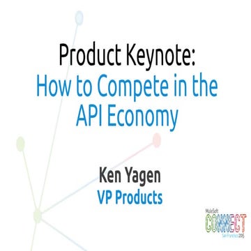 Product Keynote: How to Compete in the API Economy