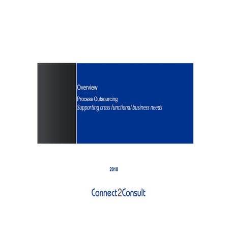 Connect2 Consult  Overview Process Outsourcing Solutions General 2010 [Compat...