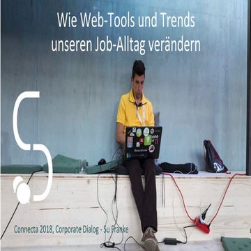 Wie Web-Tools und Mechanismen unseren Job-Alltag verändern