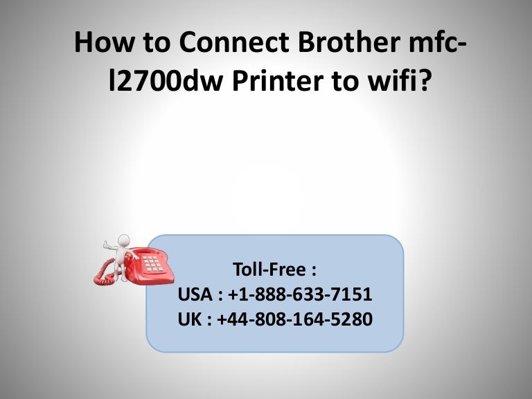 How To Connect Brother Printer To Wifi Mfc L2700Dw Connect Brother